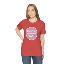 Load image into Gallery viewer, &quot;Faith Over Fear&quot; T-Shirt
