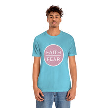 Load image into Gallery viewer, &quot;Faith Over Fear&quot; T-Shirt
