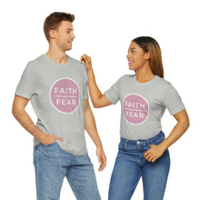 Load image into Gallery viewer, &quot;Faith Over Fear&quot; T-Shirt
