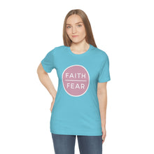 Load image into Gallery viewer, &quot;Faith Over Fear&quot; T-Shirt
