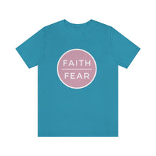 Load image into Gallery viewer, &quot;Faith Over Fear&quot; T-Shirt
