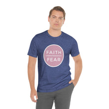 Load image into Gallery viewer, &quot;Faith Over Fear&quot; T-Shirt
