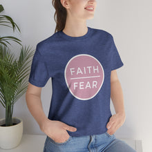 Load image into Gallery viewer, &quot;Faith Over Fear&quot; T-Shirt
