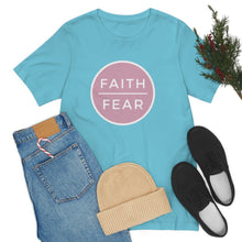 Load image into Gallery viewer, &quot;Faith Over Fear&quot; T-Shirt
