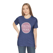 Load image into Gallery viewer, &quot;Faith Over Fear&quot; T-Shirt
