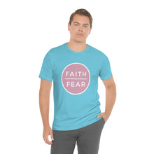 Load image into Gallery viewer, &quot;Faith Over Fear&quot; T-Shirt
