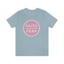 Load image into Gallery viewer, &quot;Faith Over Fear&quot; T-Shirt
