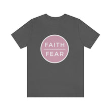 Load image into Gallery viewer, &quot;Faith Over Fear&quot; T-Shirt
