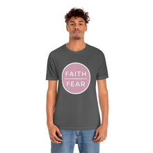 Load image into Gallery viewer, &quot;Faith Over Fear&quot; T-Shirt
