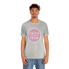 Load image into Gallery viewer, &quot;Faith Over Fear&quot; T-Shirt
