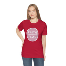 Load image into Gallery viewer, &quot;Faith Over Fear&quot; T-Shirt
